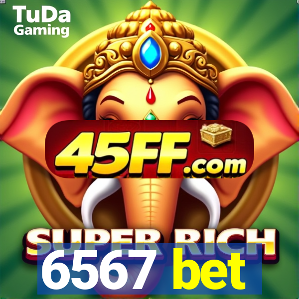 6567 bet